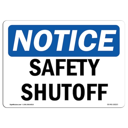 Signmission OSHA Notice, 3.5" Height, Safety Shutoff Valve Sign, 5" X 3.5", Landscape OS-NS-D-35-L-18223